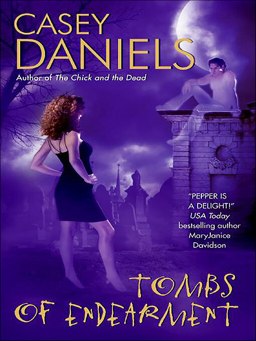 Title details for Tombs of Endearment by Casey Daniels - Available